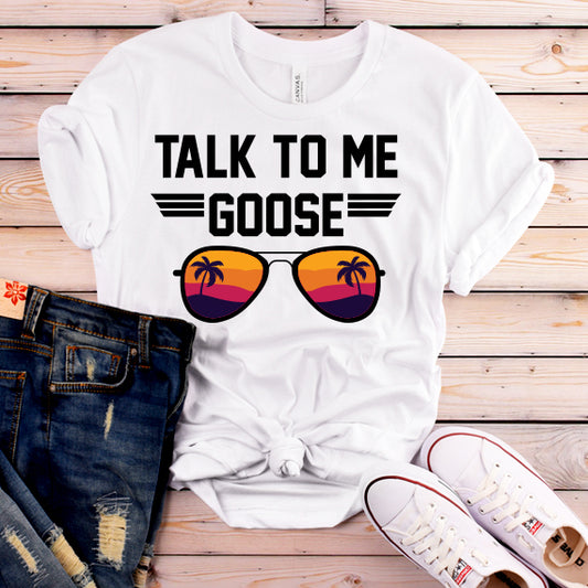 Talk To Me Goose SVG Saying