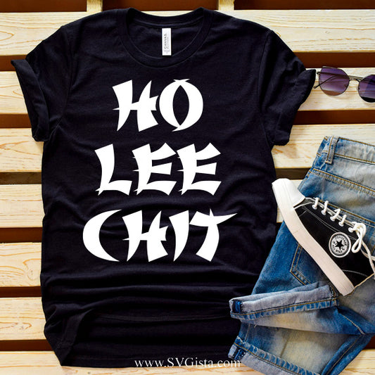 Ho Lee Chit SVG Saying