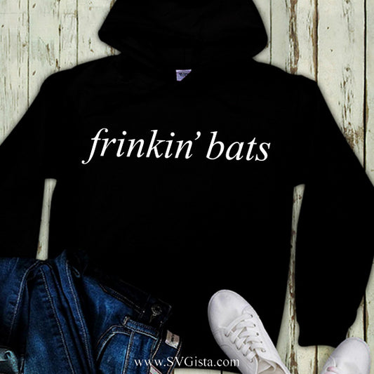 Frikin Bats SVG Saying