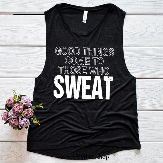 Good Things Come To SVG Saying