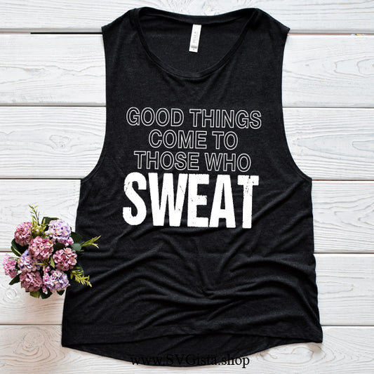 Good Things Come To SVG Saying