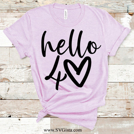 Hello 40 SVG Saying