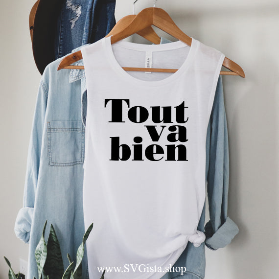 Tout Va Bien SVG Saying