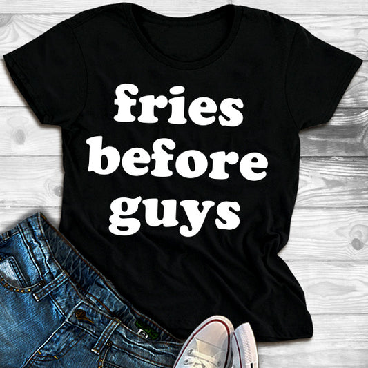 Fries Before Guys SVG Saying