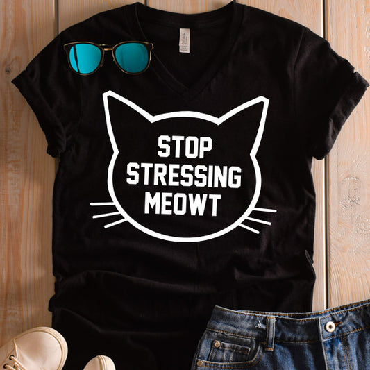 Stop Stressing Meowt SVG Saying