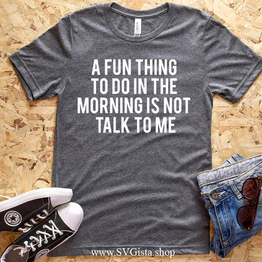 A Fun Thing To Do SVG Saying