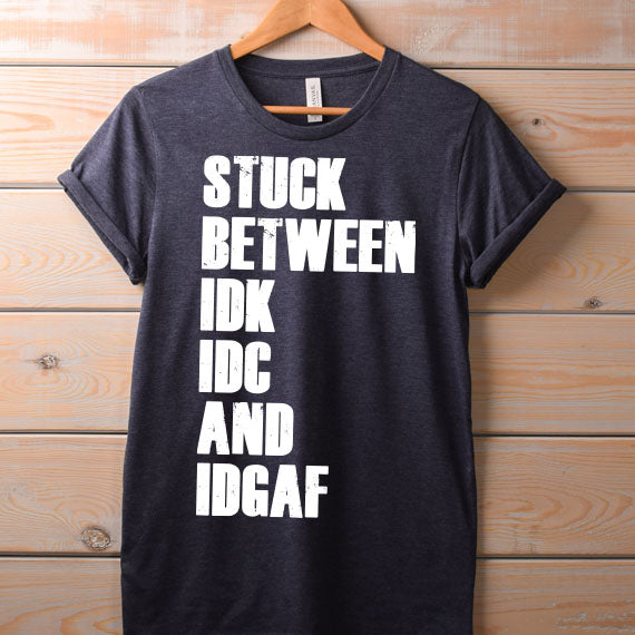 Stuck Between IDK SVG Saying
