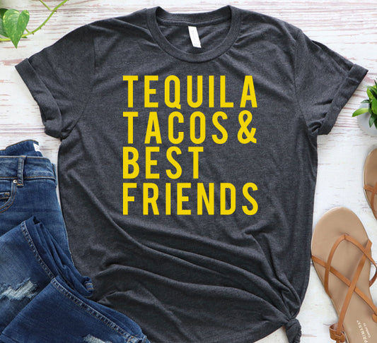 Tequila Tacos And Best Friends SVG Saying