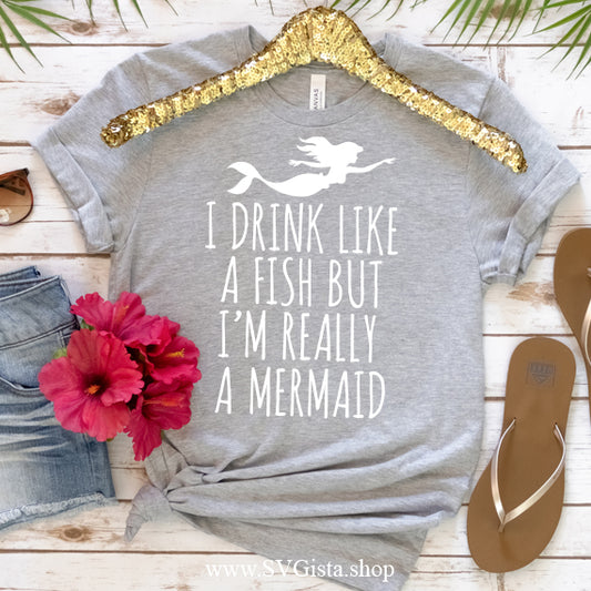 I Drink Like A Fish SVG Saying
