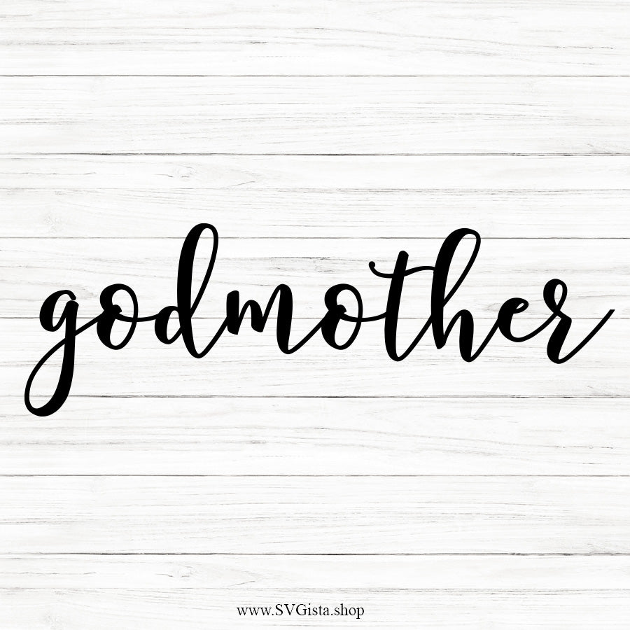 Godmother SVG Saying