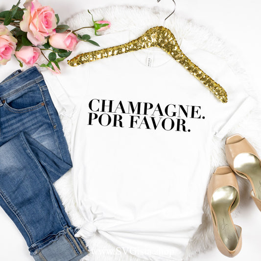 Champagne Por Favor SVG Saying