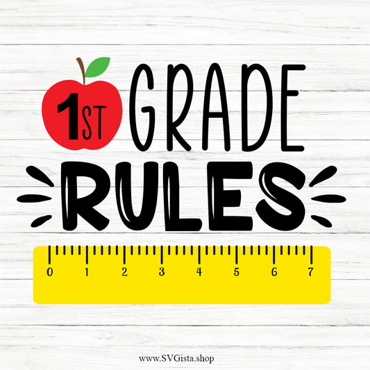 1st Grade Rules SVG Saying