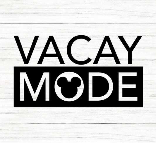 Vacay Mode SVG Saying