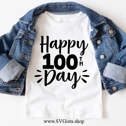 Happy 100th Day SVG Saying
