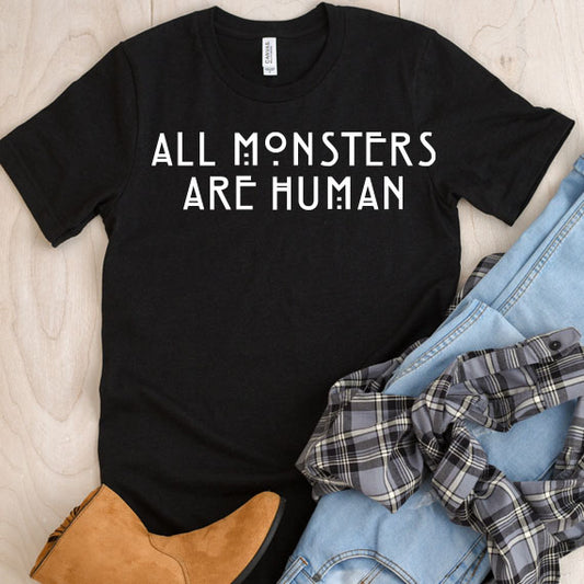 All Monsters Are Human SVG Saying