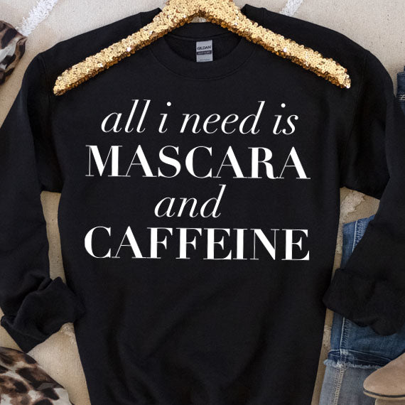 All I Need Is Mascara SVG Saying