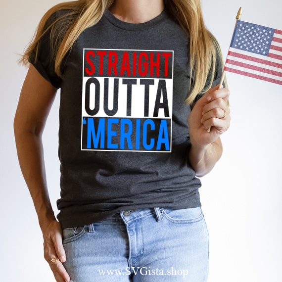 Straight Outta Merica SVG Saying