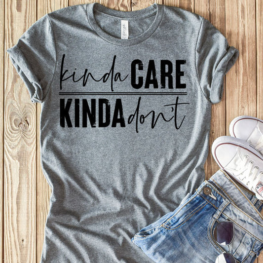 Kinda Care Kinda Don't SVG Saying