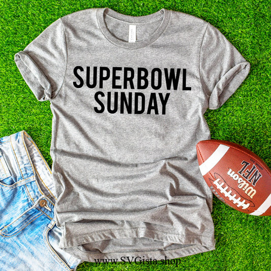 Superbowl Sunday SVG Saying