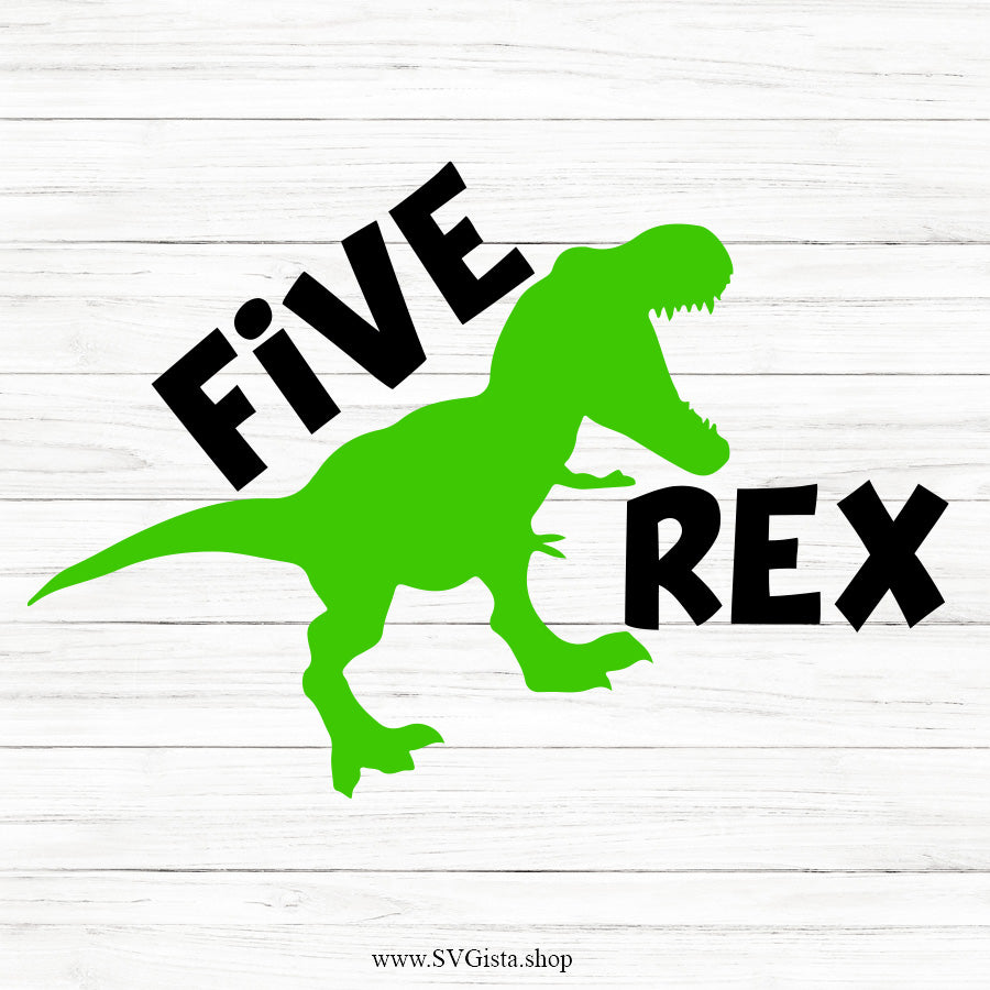 Five Rex SVG Saying