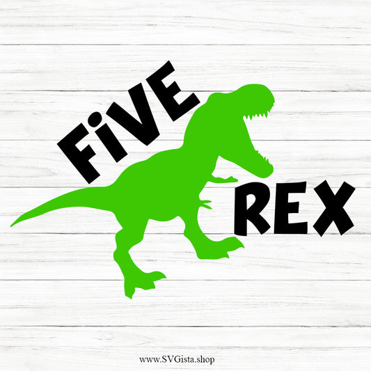 Five Rex SVG Saying
