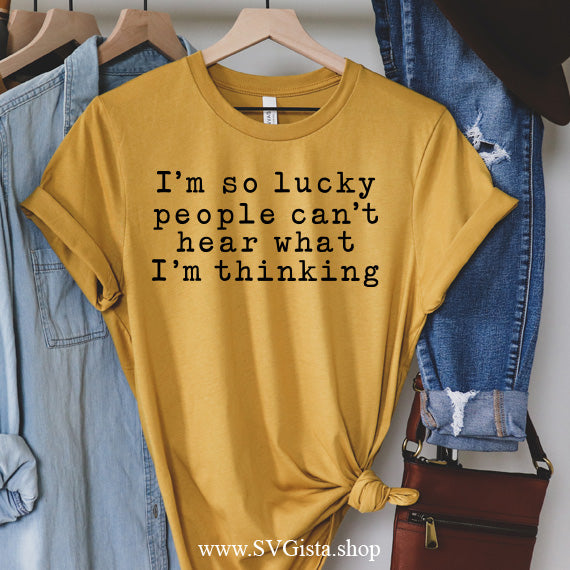 I'm So Lucky SVG Saying