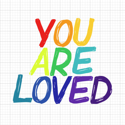 You Are Loved SVG Saying