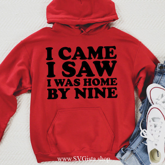 I Came I Saw SVG Saying