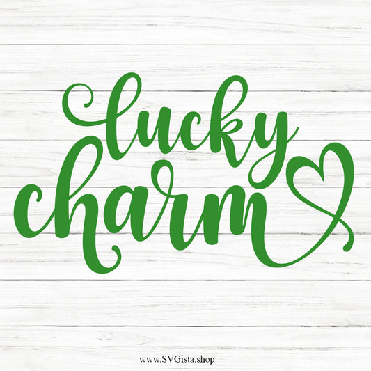Lucky Charm SVG Saying