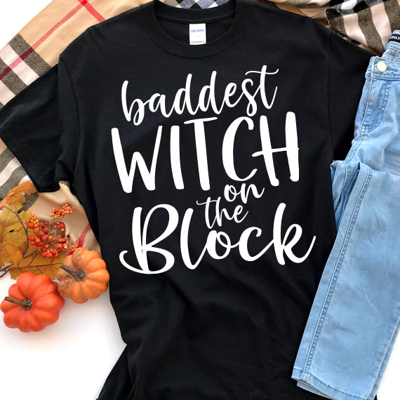 Baddest Witch On The Block SVG Saying
