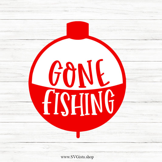 Gone Fishing SVG Saying