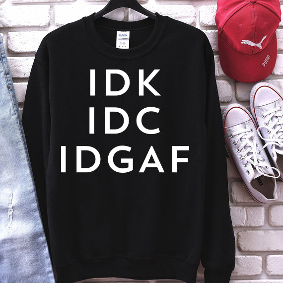 IDK IDC IDGAF SVG Saying