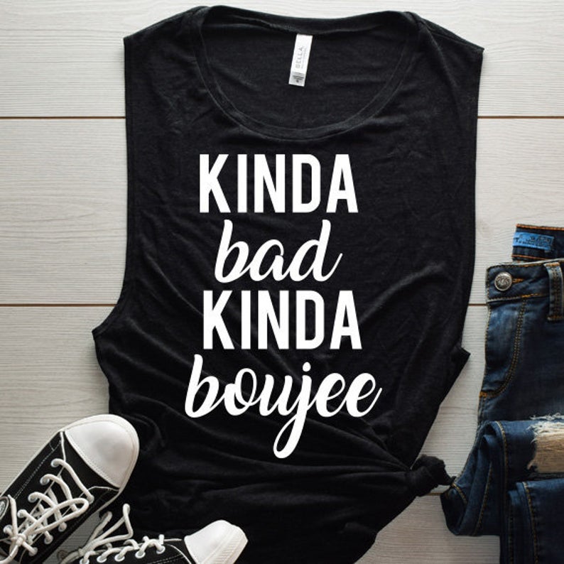 Kinda Bad Kinda Boujee SVG Saying