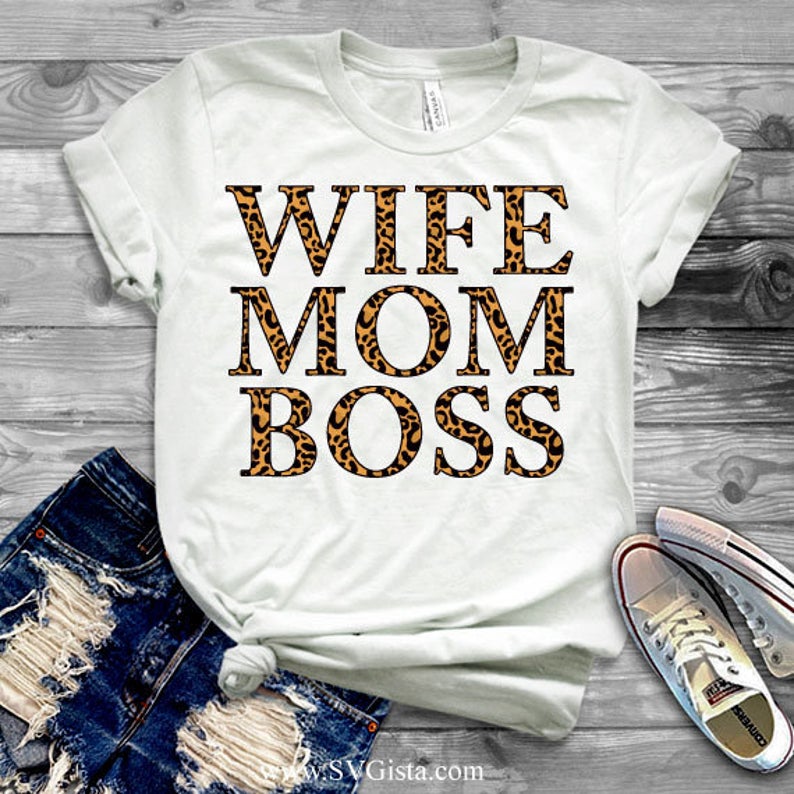 Wife Mom Boss SVG Saying