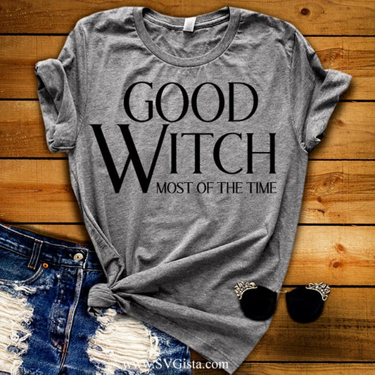 Good Witch Most Of The Time SVG Saying