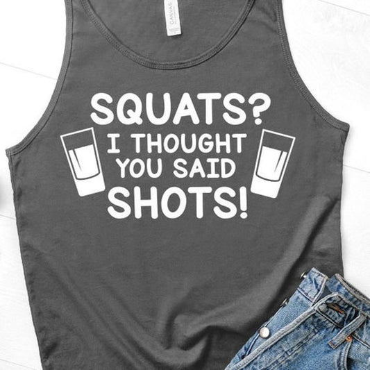 Squats I Thought SVG Saying