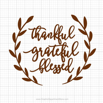 Thankful Grateful Blessed SVG Saying
