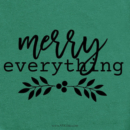 Merry Everything SVG Saying
