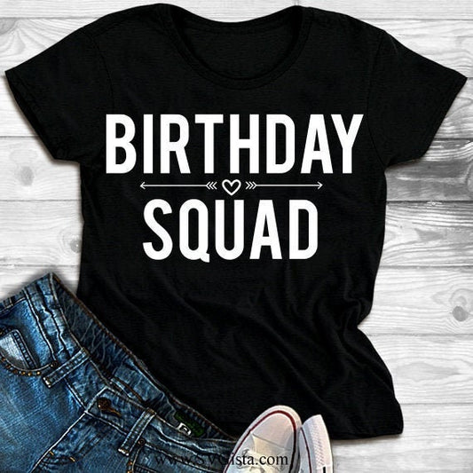 Birthday Squad SVG Saying