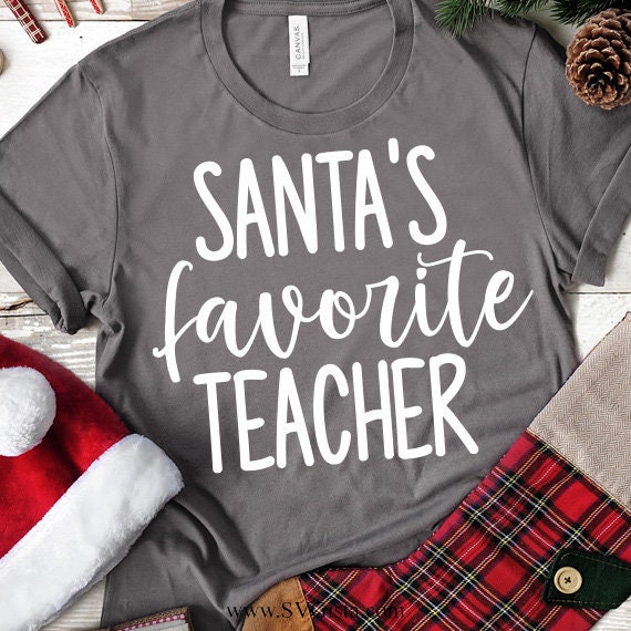 Santa's Favorite Teacher SVG Saying