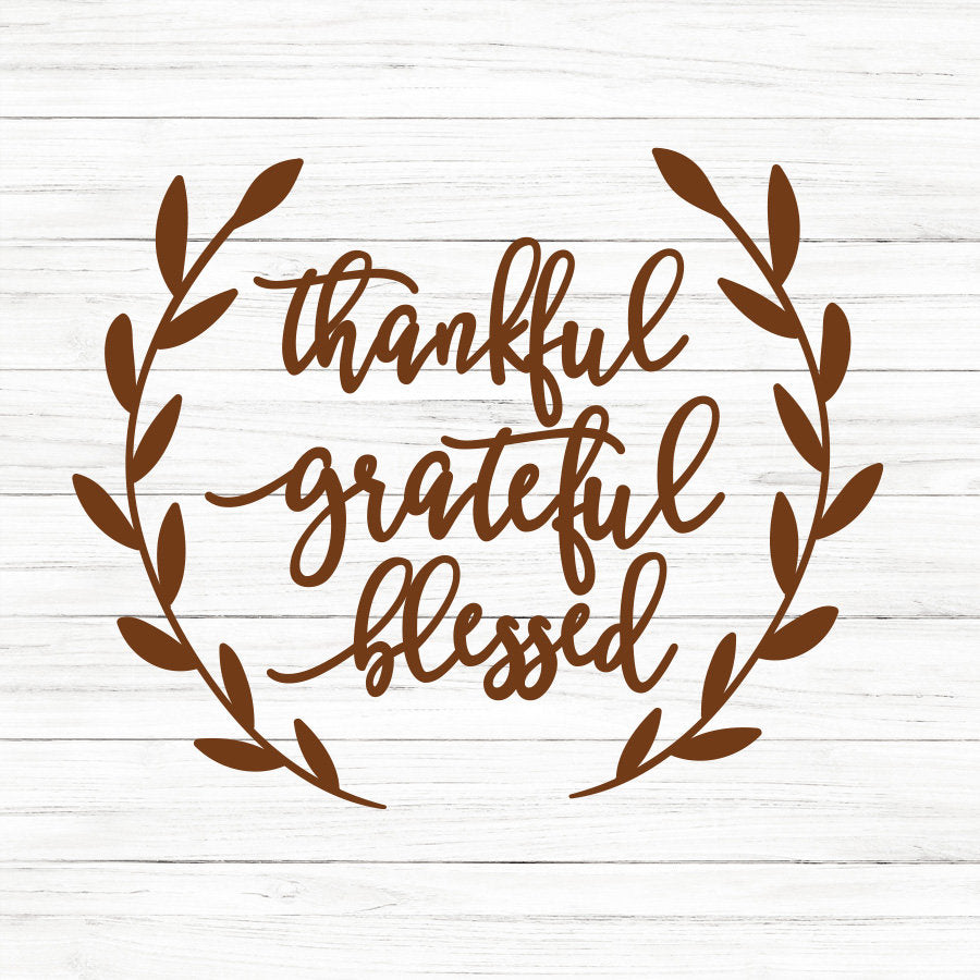 Thankful Grateful Blessed SVG Saying