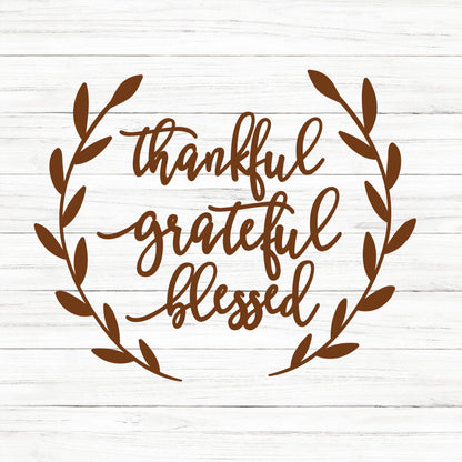 Thankful Grateful Blessed SVG Saying