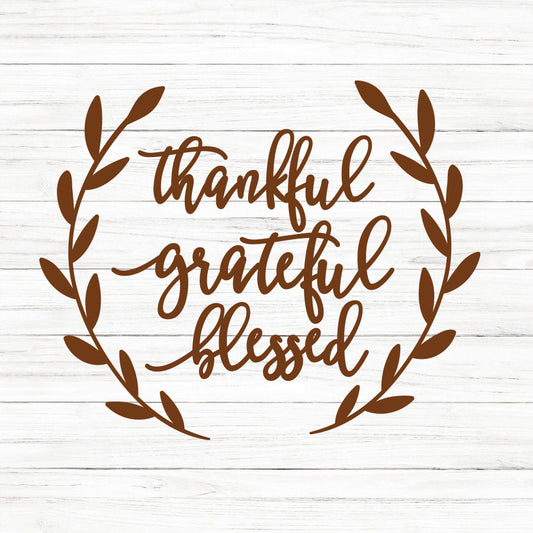 Thankful Grateful Blessed SVG Saying