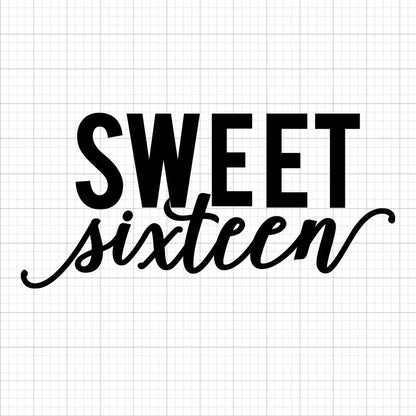 Sweet Sixteen SVG Saying