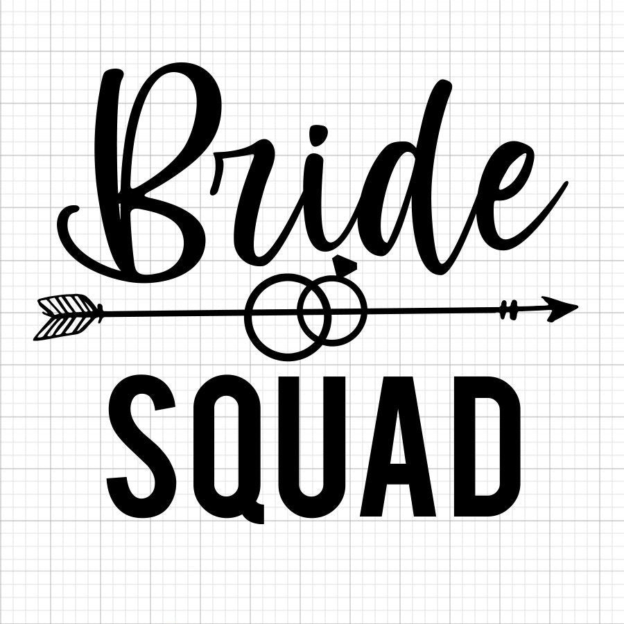 Bride Squad SVG Saying