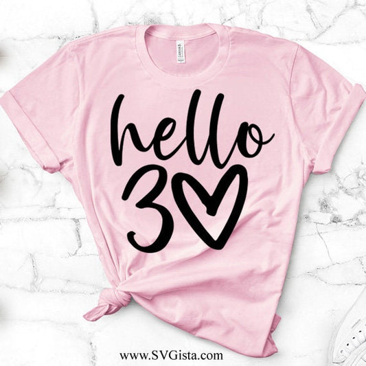 Hello 30 SVG Saying