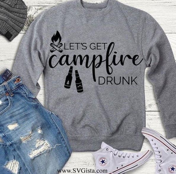 Lets Get Campfire Drunk SVG Saying