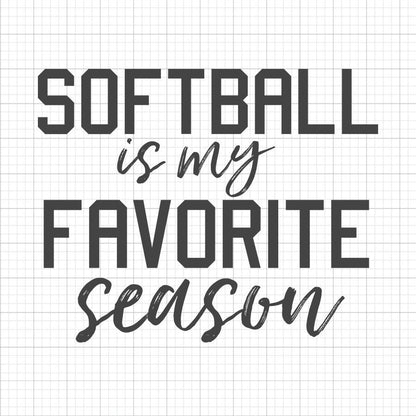 Softball Is My Favorite Season SVG Saying