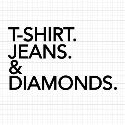 T-Shirt Jeans Diamonds SVG Saying