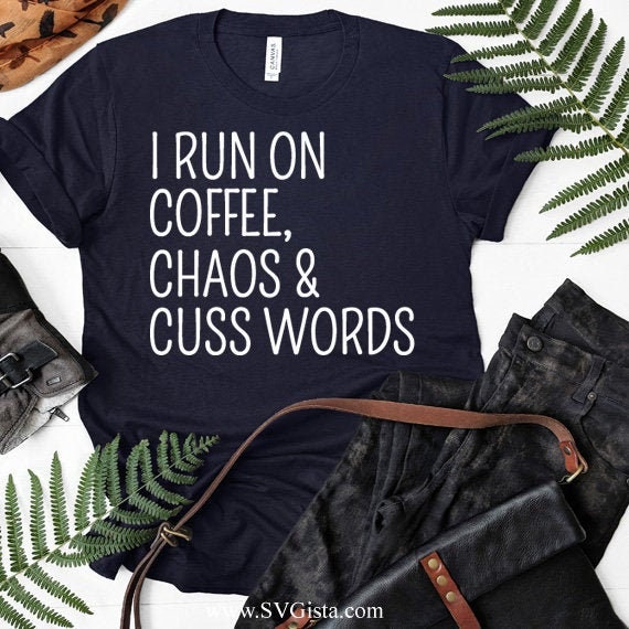 I Run On Coffee SVG Saying